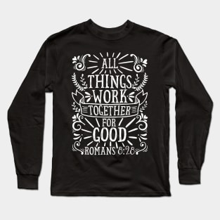 Romans 8:28 Long Sleeve T-Shirt